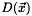 $ D(\vec{x}) $