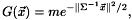 \[ G(\vec{x}) = m e^{-\|\Sigma^{-1} \vec{x}\|^2 / 2}, \]