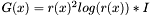 $ G(x) = r(x)^2 log(r(x) ) *I $