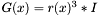 $ G(x) = r(x)^3*I $
