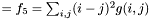 $ = f_5 = \sum_{i,j}(i - j)^2g(i, j) $