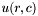 $ u(r,c) $