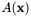 $ A(\mathbf{x}) $