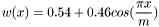 \[ w(x) = 0.54 + 0.46 cos(\frac{\pi x}{m} ) \]