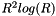 $ R^2 log(R) $