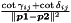 $ \frac{\cot \gamma_{ij} + \cot \delta_{ij}}{\|\boldsymbol{p1} - \boldsymbol{p2} \|^2} $