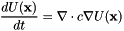 \[\frac{d U(\mathbf{x})}{d t} = \nabla \cdot c \nabla U(\mathbf{x})\]