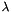 $\lambda$