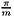 $ \frac{\pi}{m} $