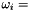 $ \omega_i = $