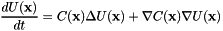 \[\frac{d U(\mathbf{x})}{d t} = C(\mathbf{x})\Delta U(\mathbf{x}) + \nabla C(\mathbf{x}) \nabla U(\mathbf{x})\]