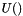 $ U() $