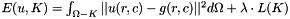 $ E(u,K)=\int_{\Omega-K}||u(r,c)-g(r,c)||^2{d{\Omega}}+\lambda\cdot{L(K)} $