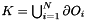 $ K=\bigcup_{i=1}^N\partial{O_i} $