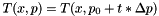 \[ T(x, p) = T(x, p_0 + t * \Delta p) \]