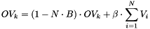 \[ OV_k = \left( 1- N \cdot B \right) \cdot OV_k + \beta \cdot \sum_{i=1}^{N} V_i \]