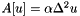 $A[u]=\alpha\Delta^2 u $
