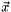 $ \vec{x} $