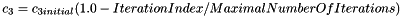\[c_3 = c_{3initial}(1.0 - IterationIndex/MaximalNumberOfIterations)\]