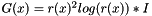 $ G(x) = r(x)^2 log(r(x) ) *I $