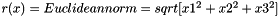 $ r(x) = Euclidean norm = sqrt[x1^2 + x2^2 + x3^2] $
