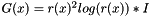 $ G(x) = r(x)^2 log(r(x) ) *I $