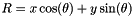 $ R = x \cos(\theta) + y \sin(\theta) $
