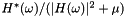 $H^*(\omega) / (|H(\omega)|^2 + \mu)$