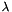 $ \lambda $
